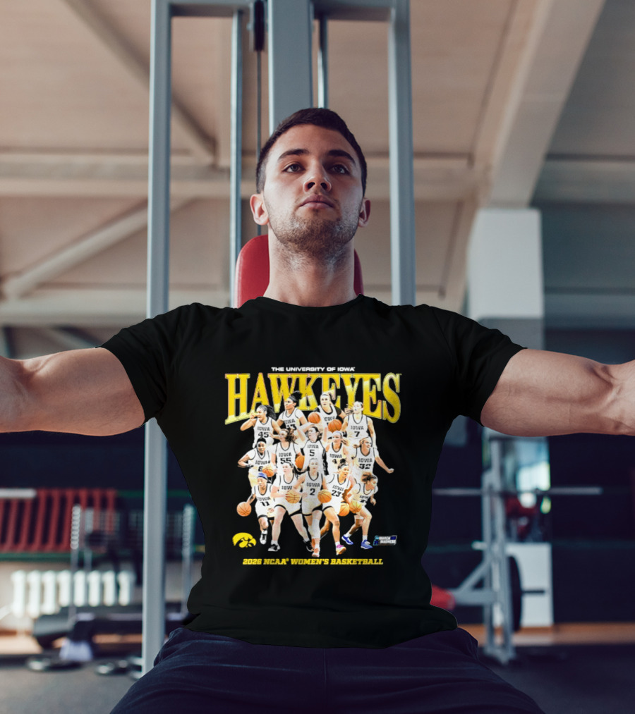 The University Of Iowa Hawkeyes 2026 NCAA Women's Basketball Team Players T-Shirt