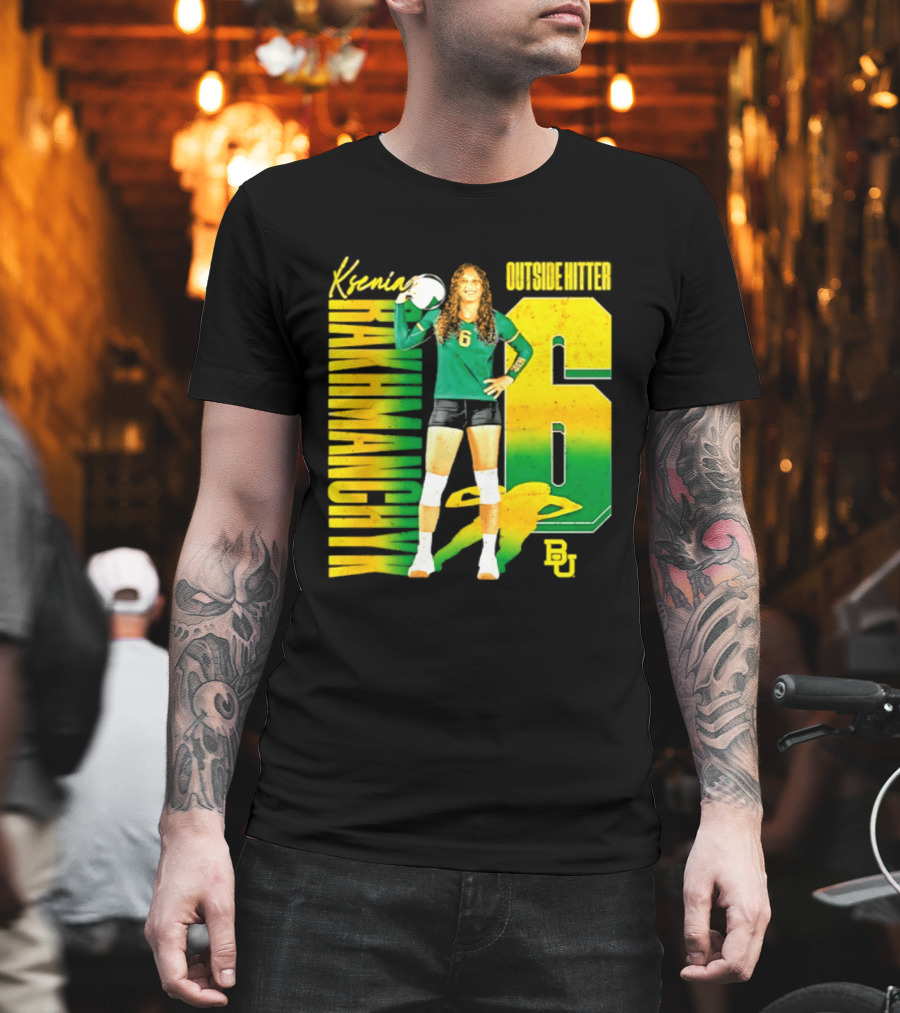 Kseniya Rakhmanchyk Outside Hitter 6 Baylor Bears Volleyball Player T-Shirt