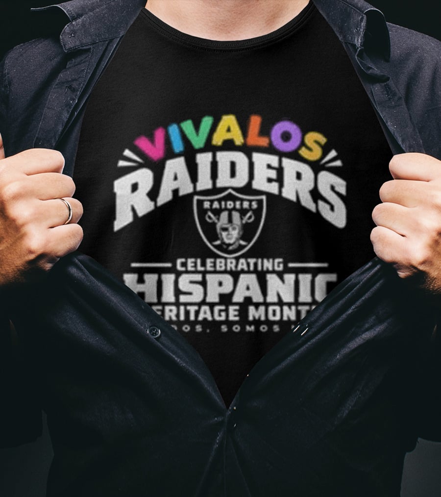 Viva Los Raiders Celebrating Hispanic Heritage Month Unidos Somos Más T-Shirt