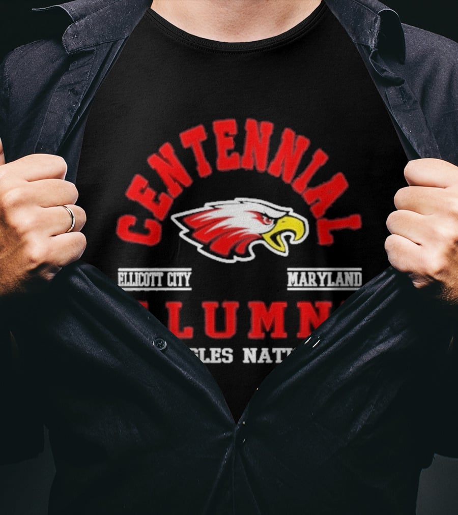 Centennial Alumni Ellicott City Maryland Eagles Nation T-Shirt