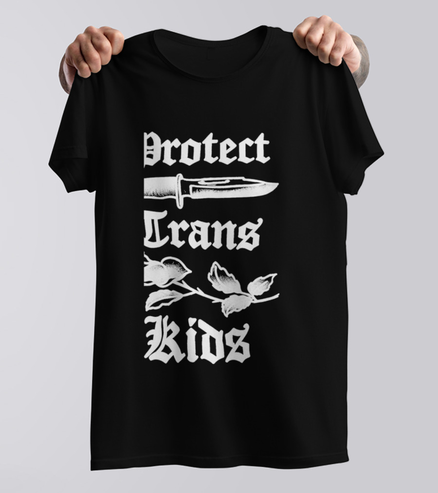 Protect Trans Kids Knife Floral Dan Soupy Campbell T-Shirt