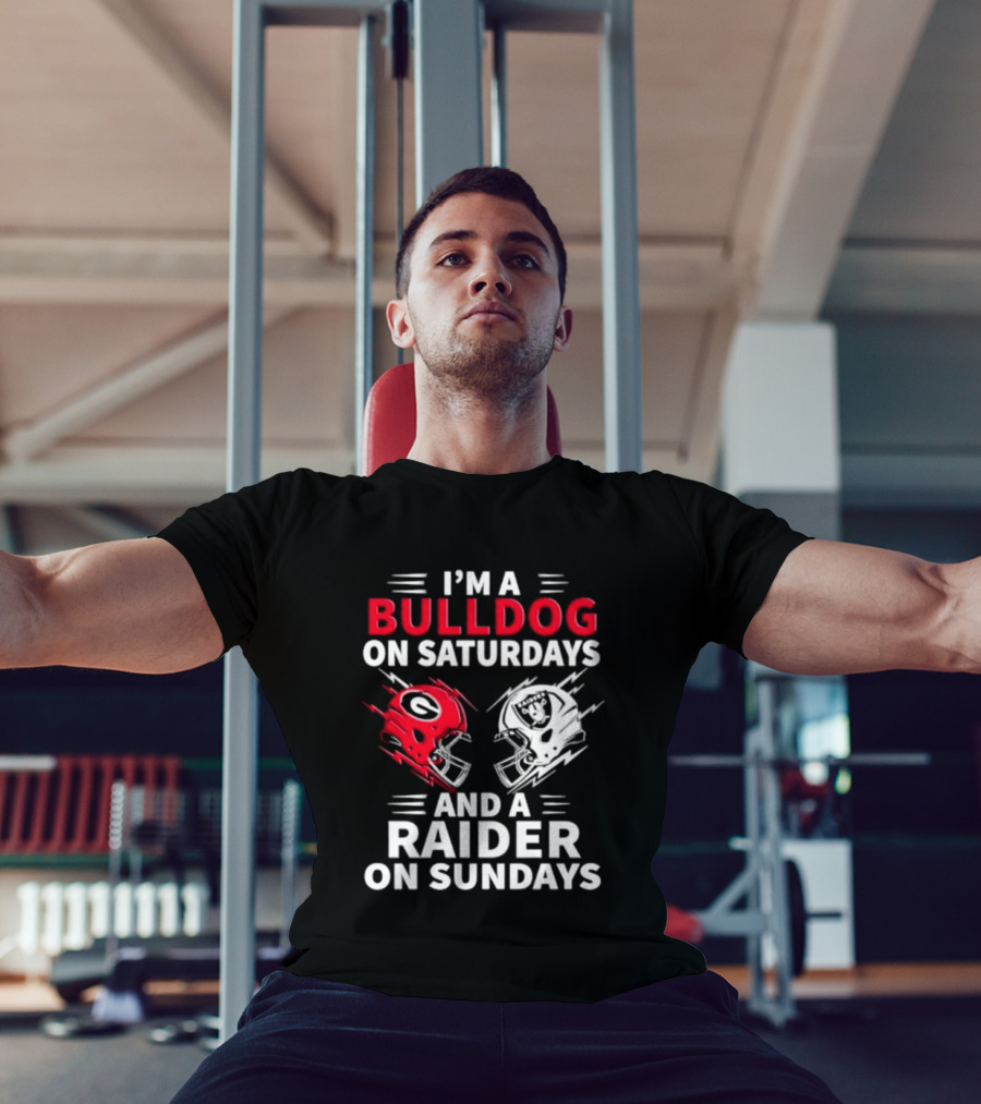 I'm A Bulldog On Saturdays And A Raider On Sundays Helmet Football T-Shirt