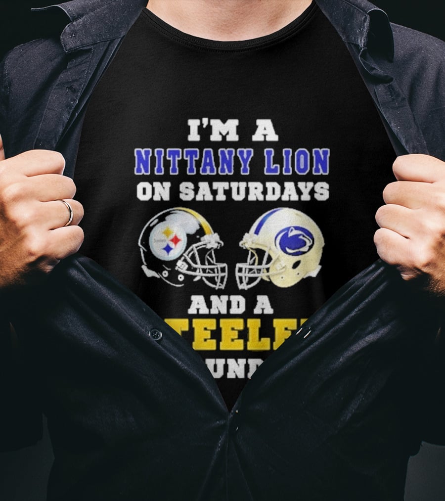 I'm A Nittany Lion On Saturdays And A Steeler On Sundays Football Helmet T-Shirt