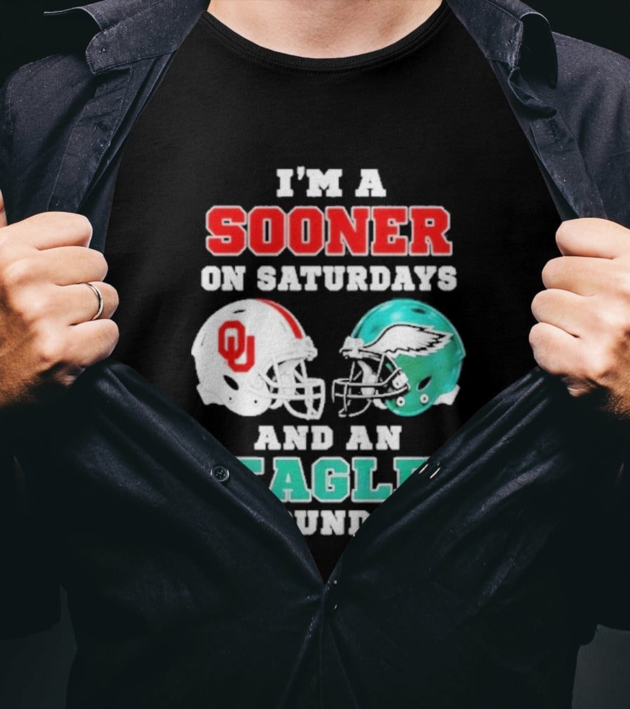 I'm A Sooner On Saturdays And An Eagle On Sundays Football Helmets T-Shirt