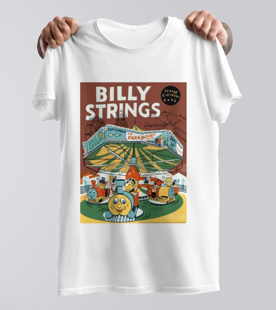Billy Strings Denver Colorado Event Ball Arena September 18 19 2026 The Paramount Theatre T-Shirt