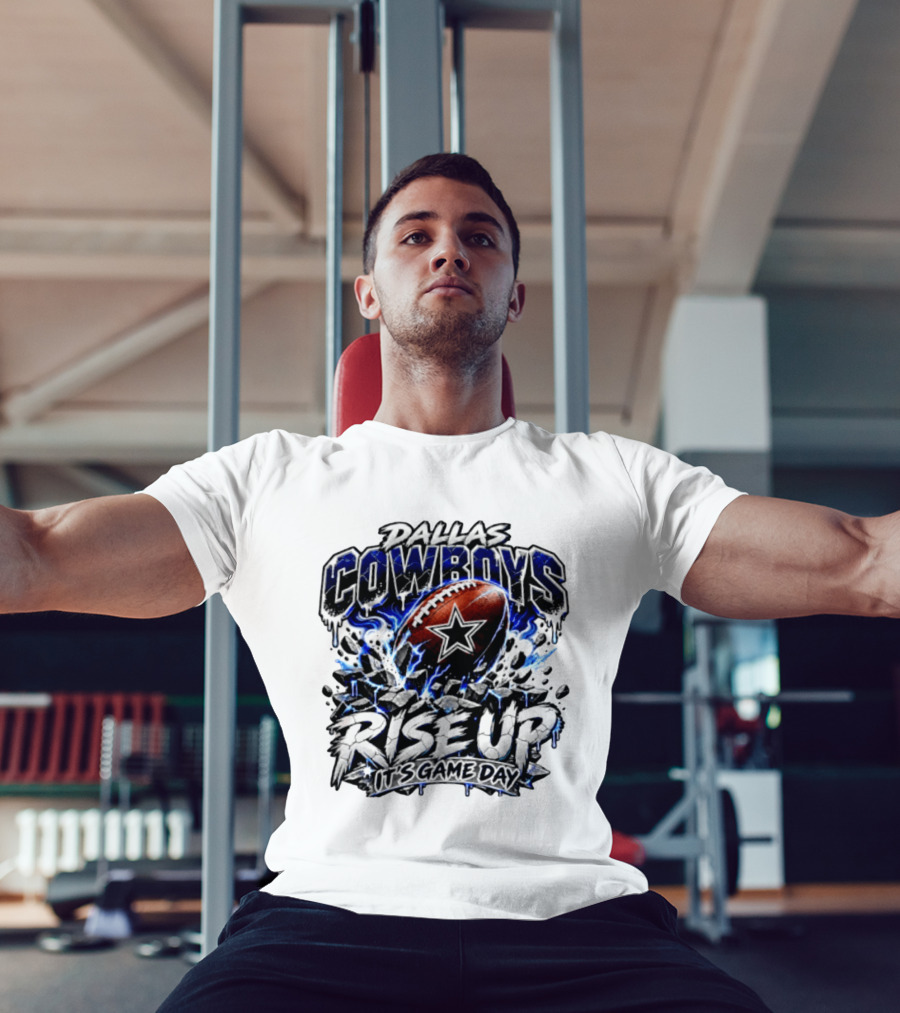 Dallas Cowboys Football Rise Up It's Game Day T-Shirt