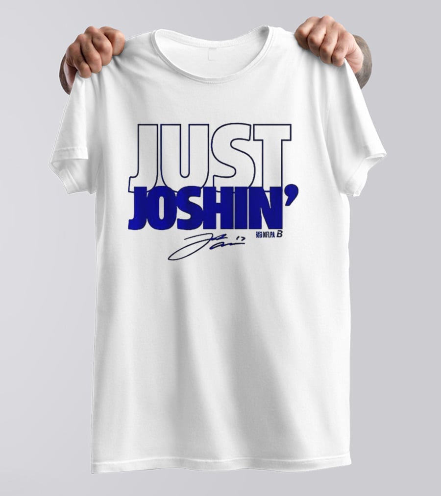 Just Joshin Josh Allen Signature Buffalo Football T-Shirt
