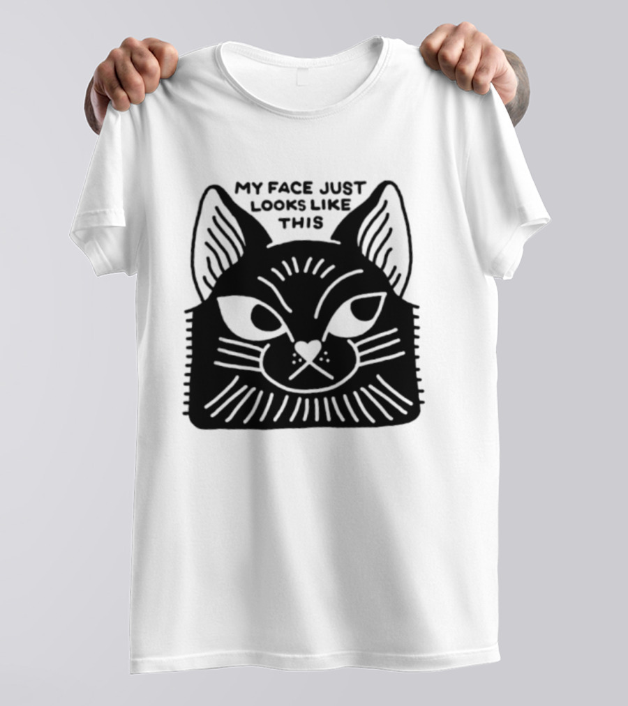 My Face Just Looks Like This Cat Ear Expressions T-Shirt