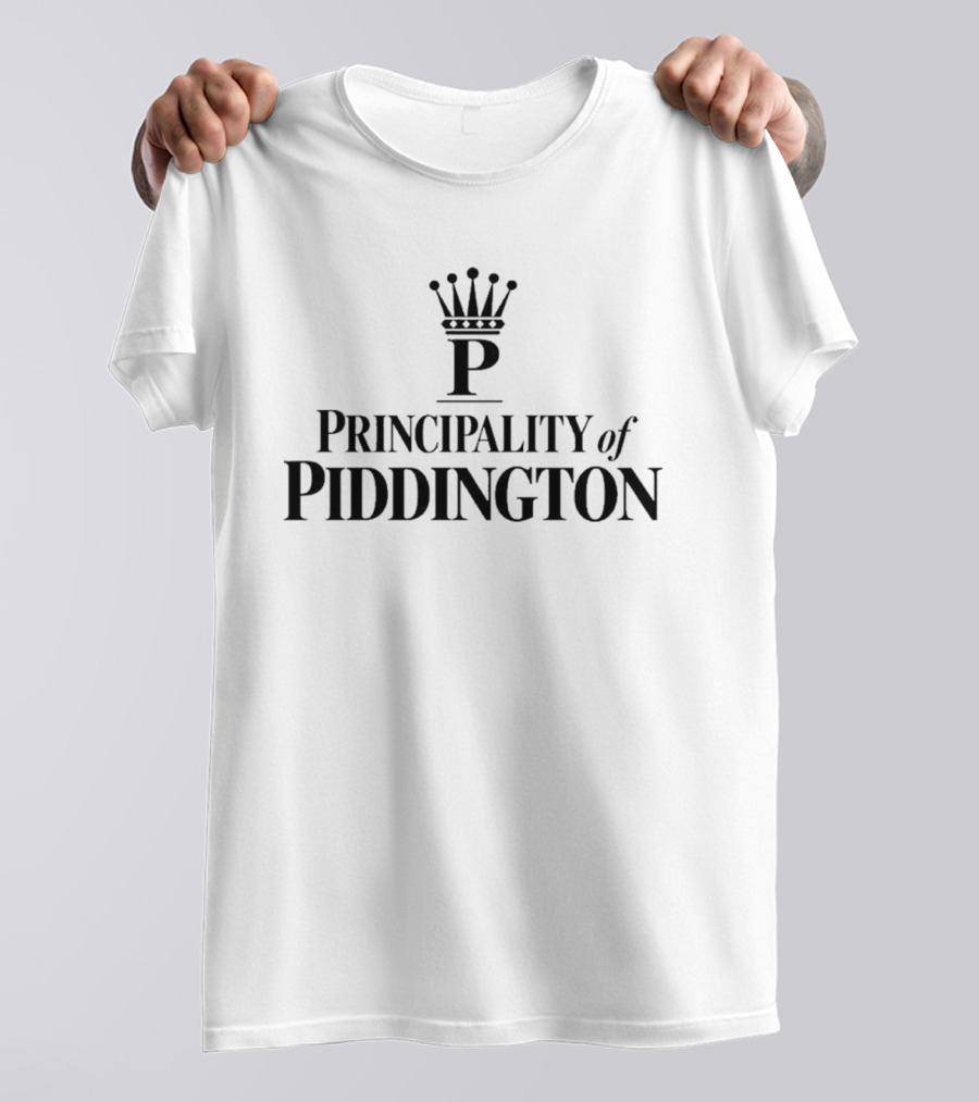 Principality Of Piddington Crown King Monarch T-Shirt