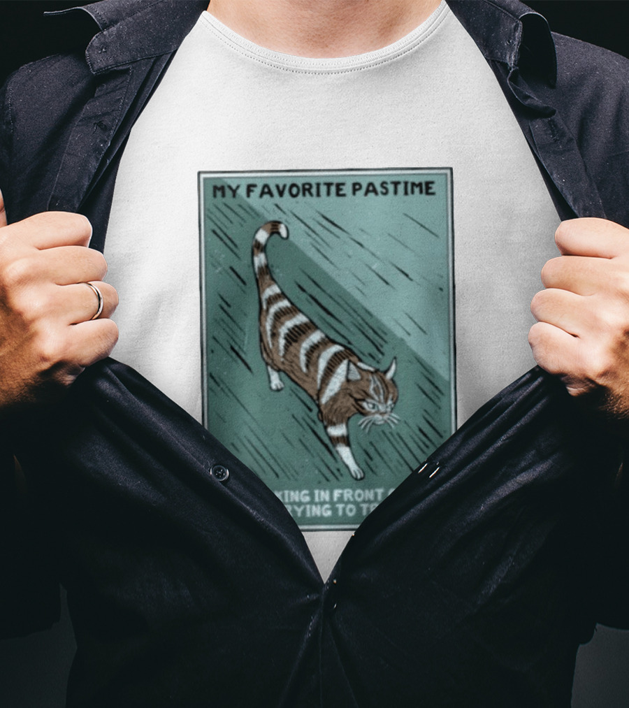 My Favorite Pastime Cat Walking In Front Of You And Trying To Trip You T-Shirt