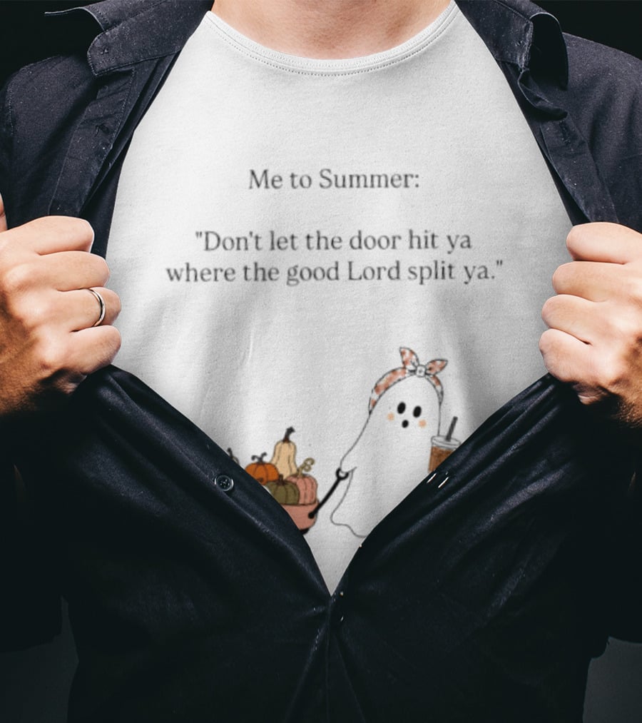 Me To Summer Ghost Quote With Pumpkins And Coffee For Halloween T-Shirt
