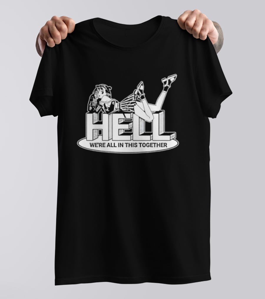 Hell We're All In This Together Anime Girl Lounge T-Shirt