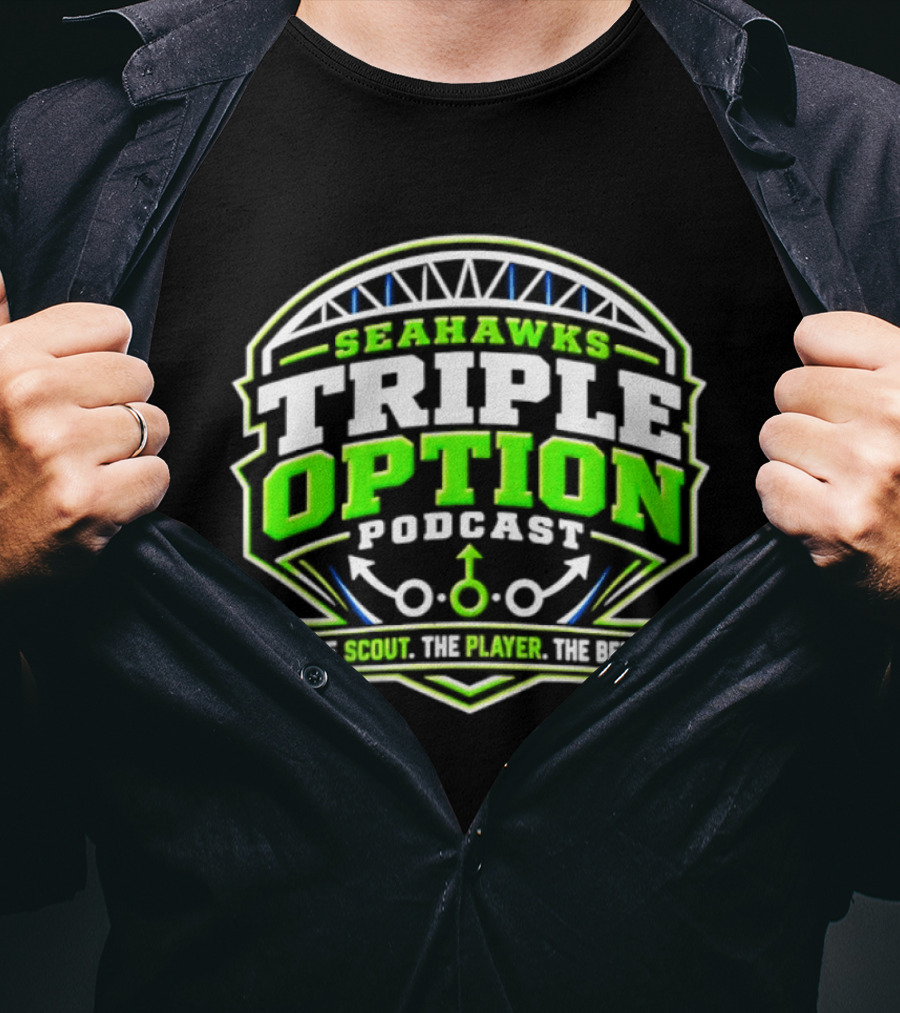 Seattle Seahawks Triple Option Podcast The Scout The Player The Beat T-Shirt