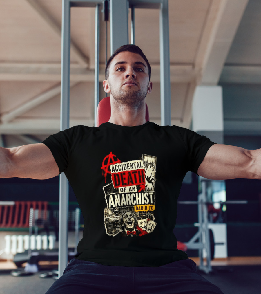 Accidental Death Of An Anarchist Dario Fo Red Anarchy T-Shirt