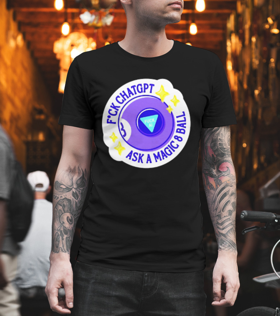 F*ck ChatGPT Ask A Magic 8 Ball F*ck AI Purple With Stars T-Shirt