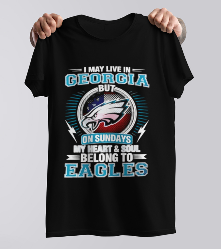 Georgia Resident Eagles Fan Heart And Soul Dedication Sundays T-Shirt