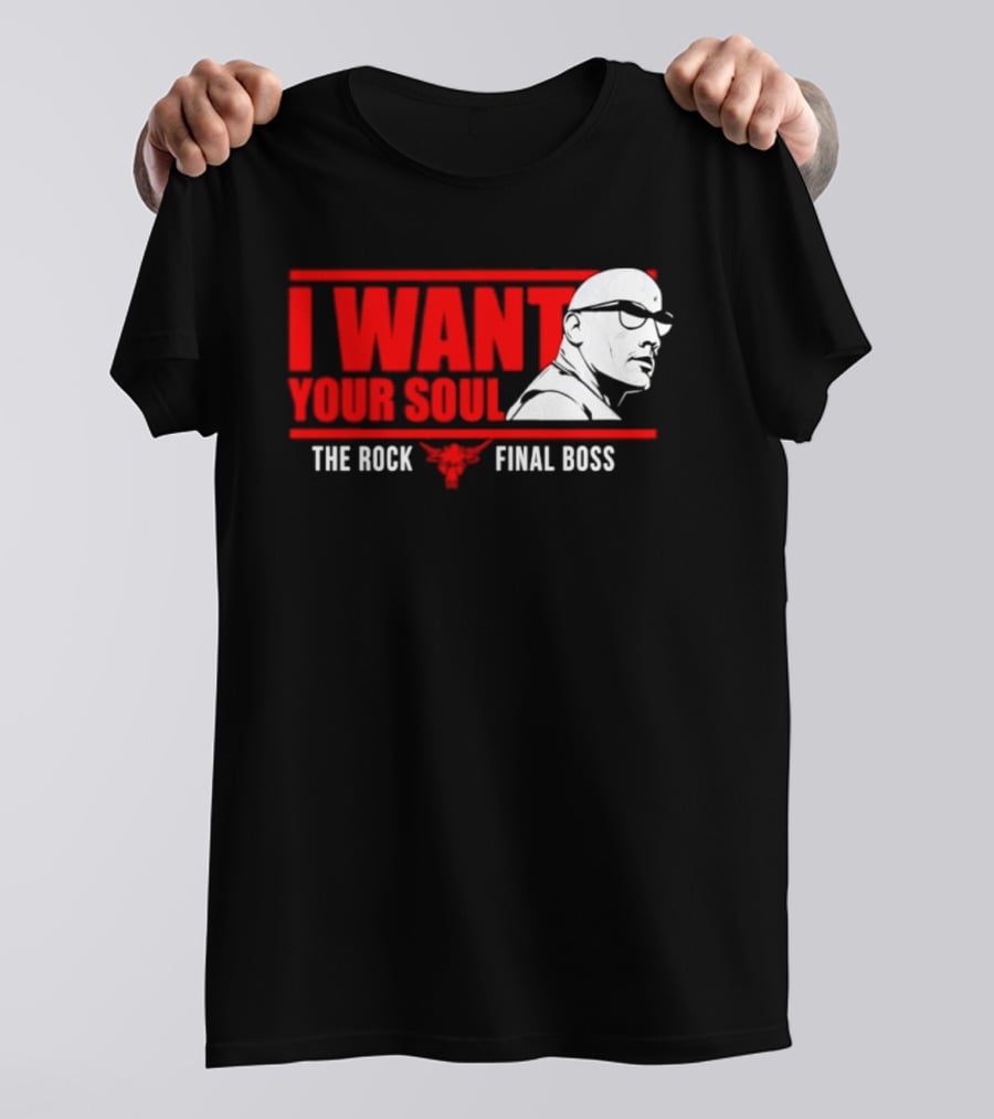 I Want Your Soul The Rock Final Boss Brahma Bull T-Shirt