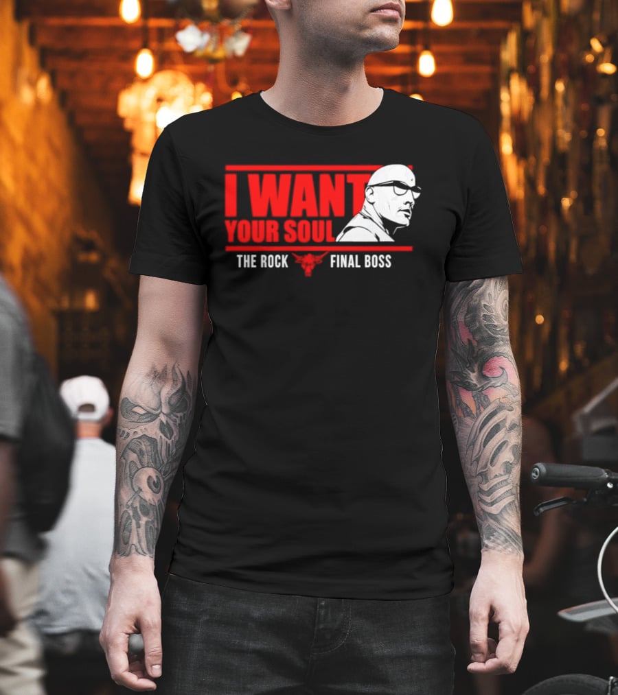 I Want Your Soul The Rock Final Boss Brahma Bull T-Shirt