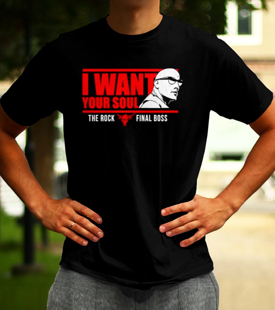 I Want Your Soul The Rock Final Boss Brahma Bull T-Shirt