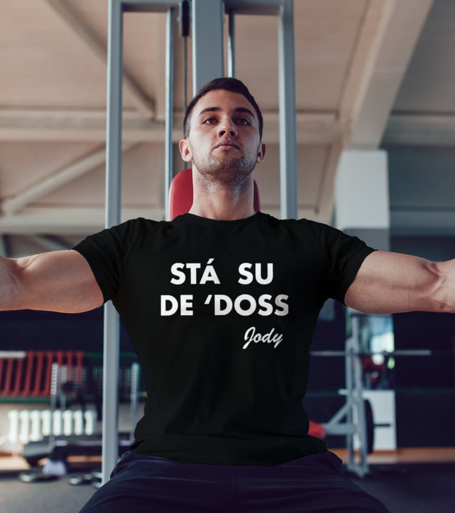 Stá Su De 'Doss Dialetto Milanese Jody T-Shirt