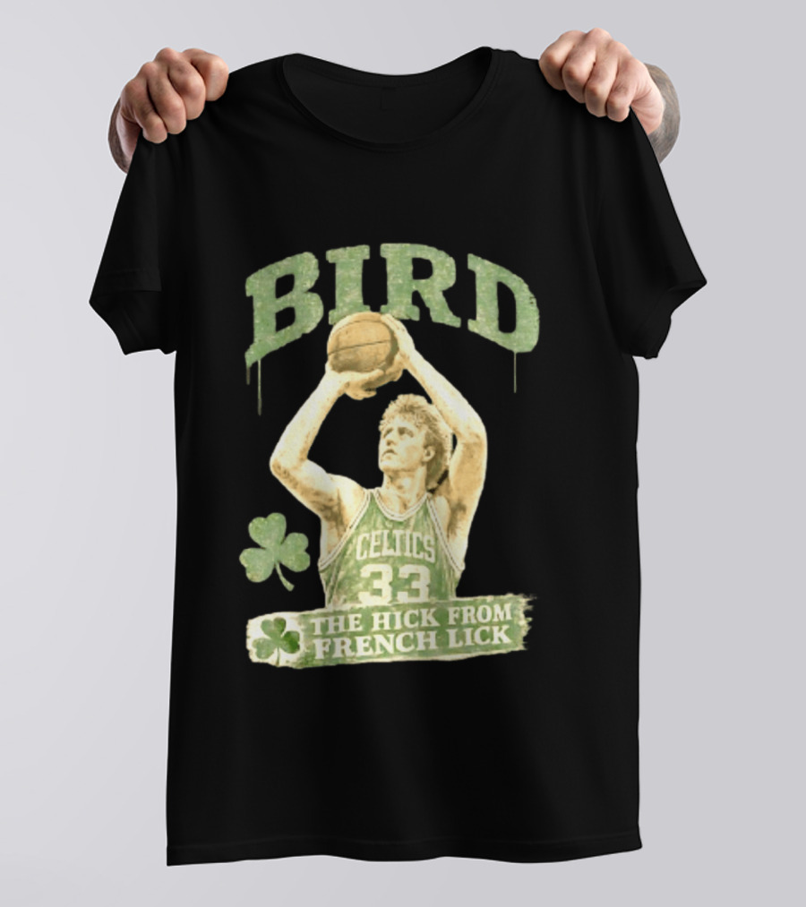 Larry Bird Celtics 33 The Hick From French Lick Basketball Legend T-Shirt