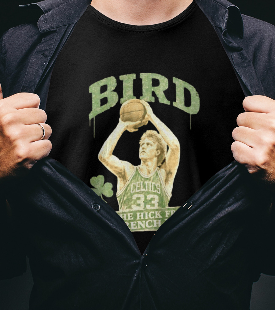 Larry Bird Celtics 33 The Hick From French Lick Basketball Legend T-Shirt