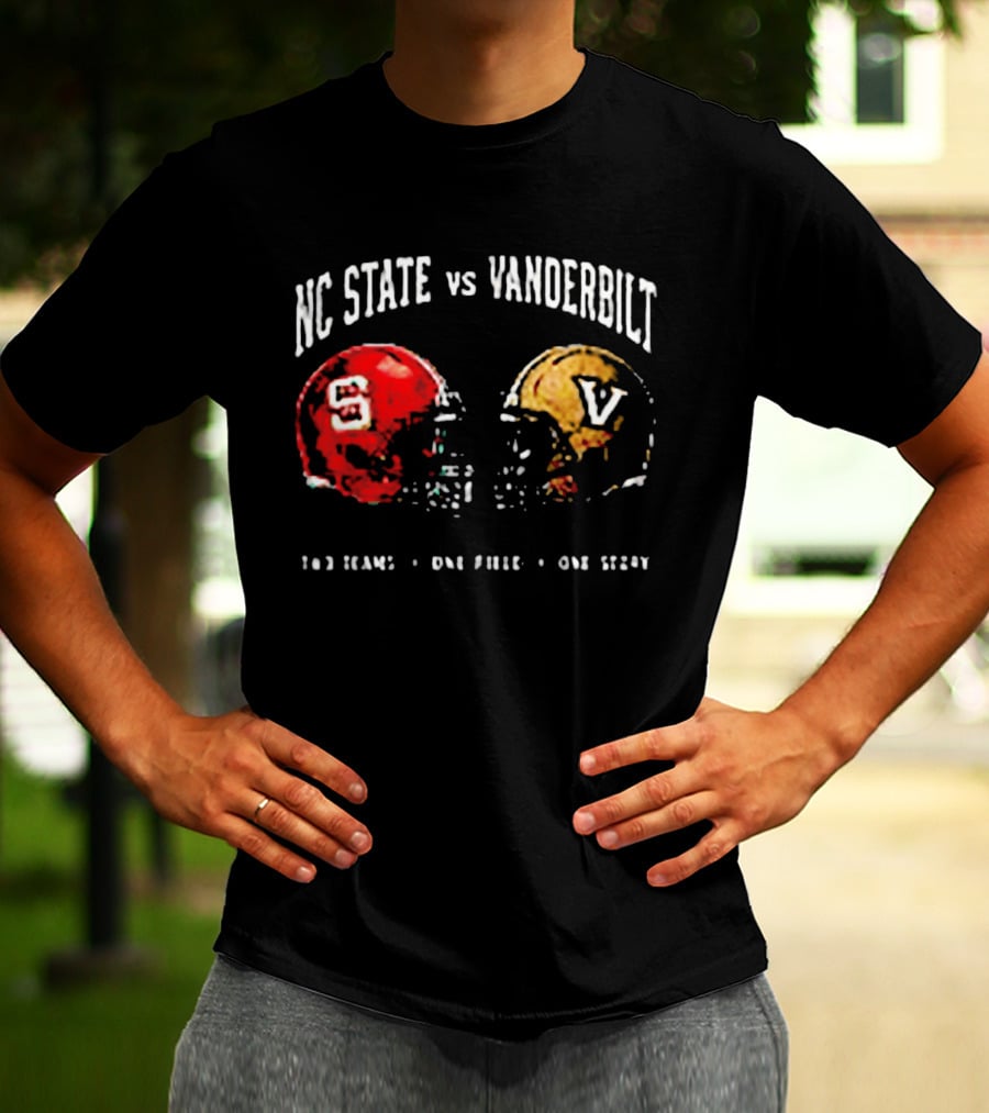 NC State Vs Vanderbilt Two Teams One Field One Story Helmets T-Shirt