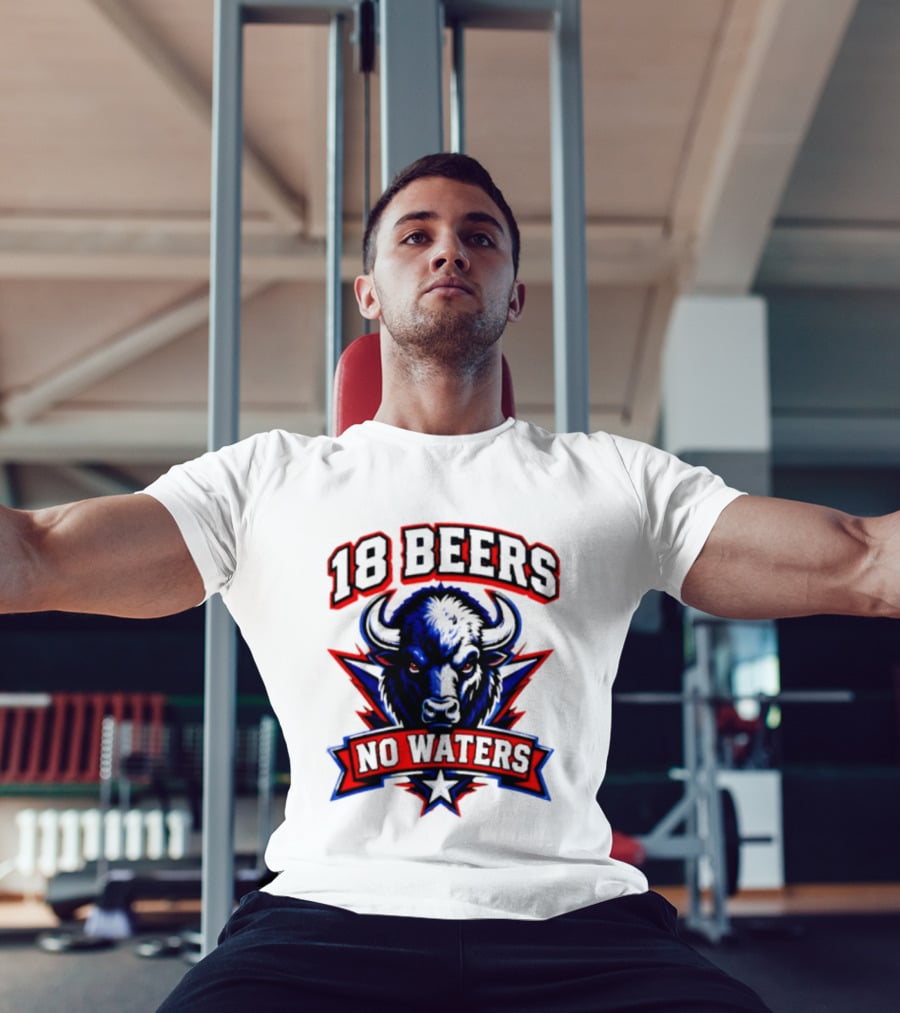 Buffalo Bison 18 Beers No Waters T-Shirt