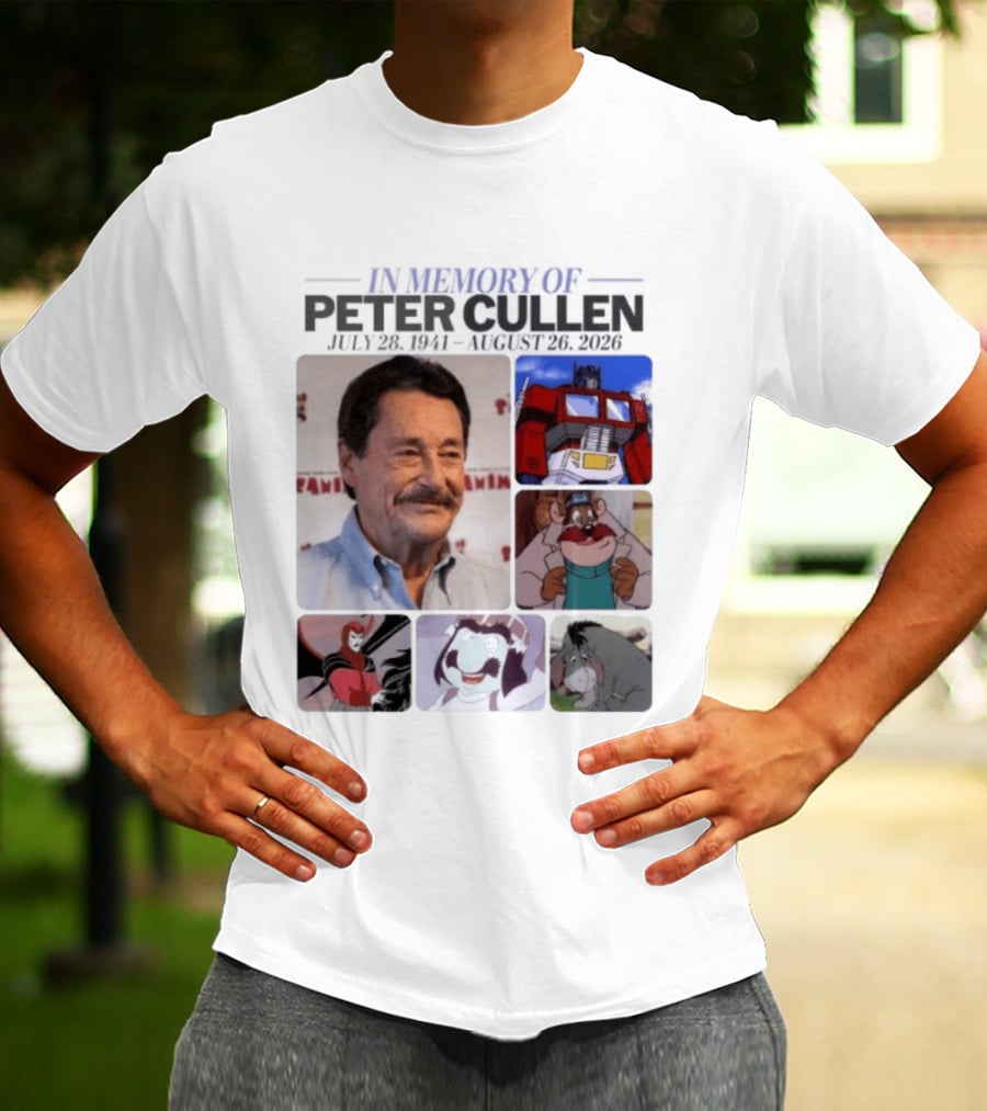 In Memory Of Peter Cullen July 28 1941 Aug 26 2026 Optimus Prime Eeyore Monterey Jack Voices T-Shirt