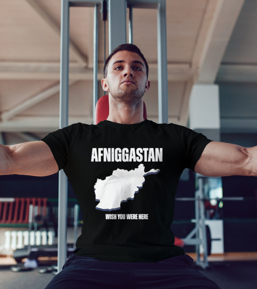 Afniggastan Wish You Were Here Afghanistan T-Shirt