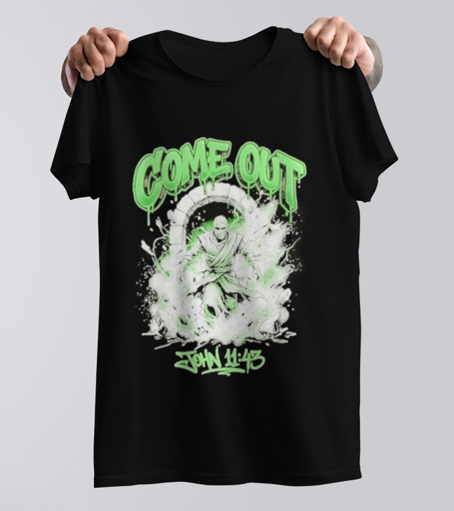 Come Out John 11 43 Mummy Bible Verse Green Drip T-Shirt