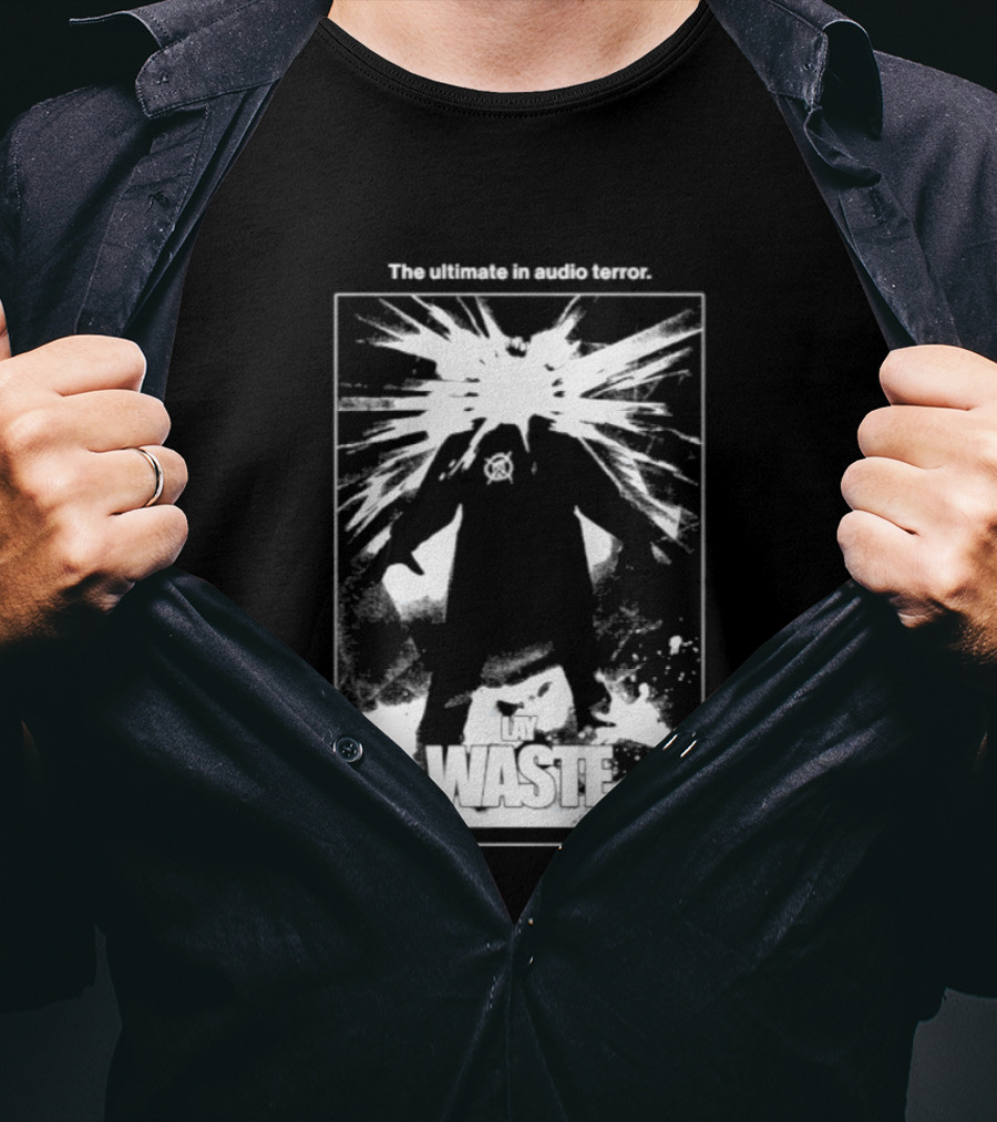 The Ultimate In Audio Terror Lay Waste Explosion Scene T-Shirt