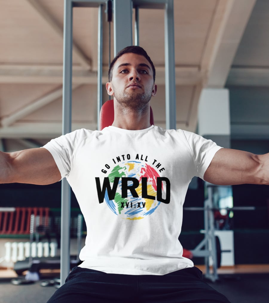 Go Into All The WRLD XVI XV T-Shirt