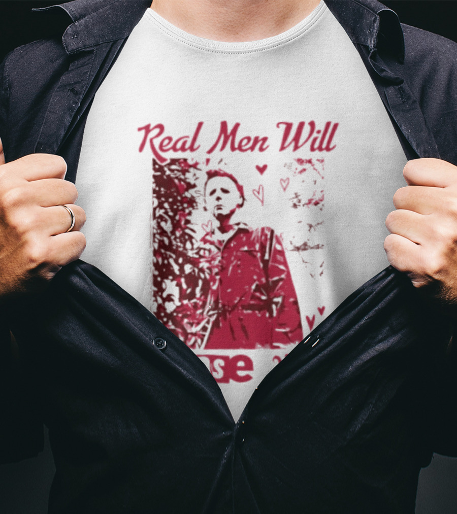 Real Men Will Chase You Michael Myers Halloween Hearts T-Shirt