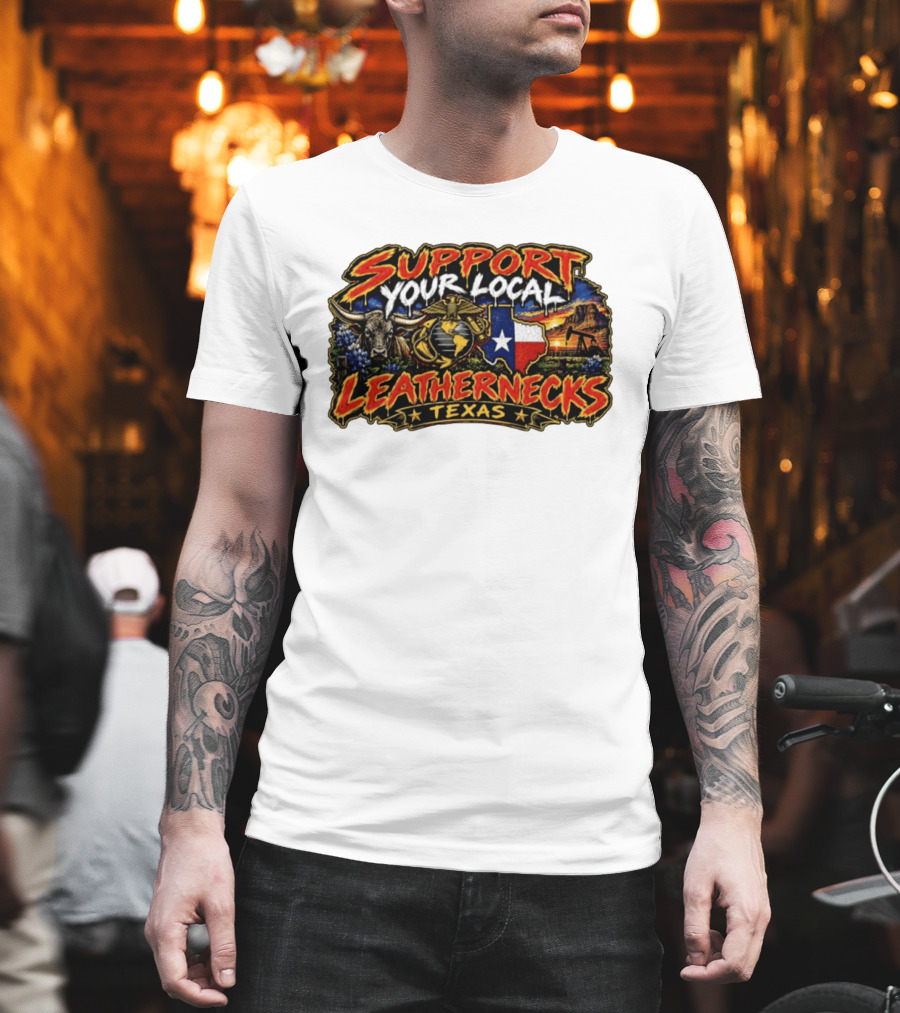 Support Your Local Leathernecks Texas Bull And Oil Derrick T-Shirt