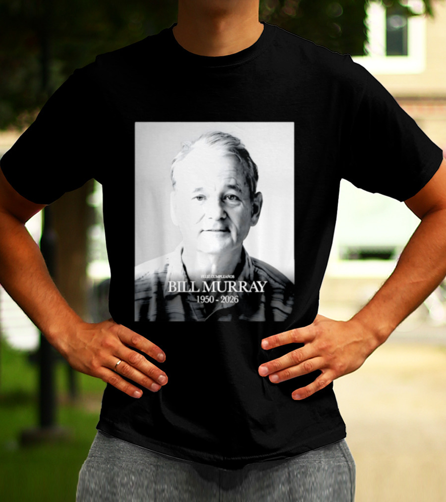Feliz Cumpleaños Bill Murray 1950 2026 T-Shirt