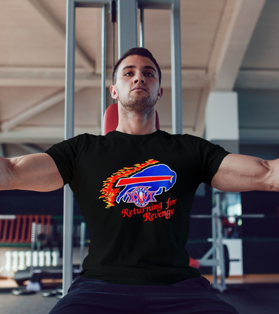 Super Bowl XXVI Buffalo Bills Returning For Revenge T-Shirt