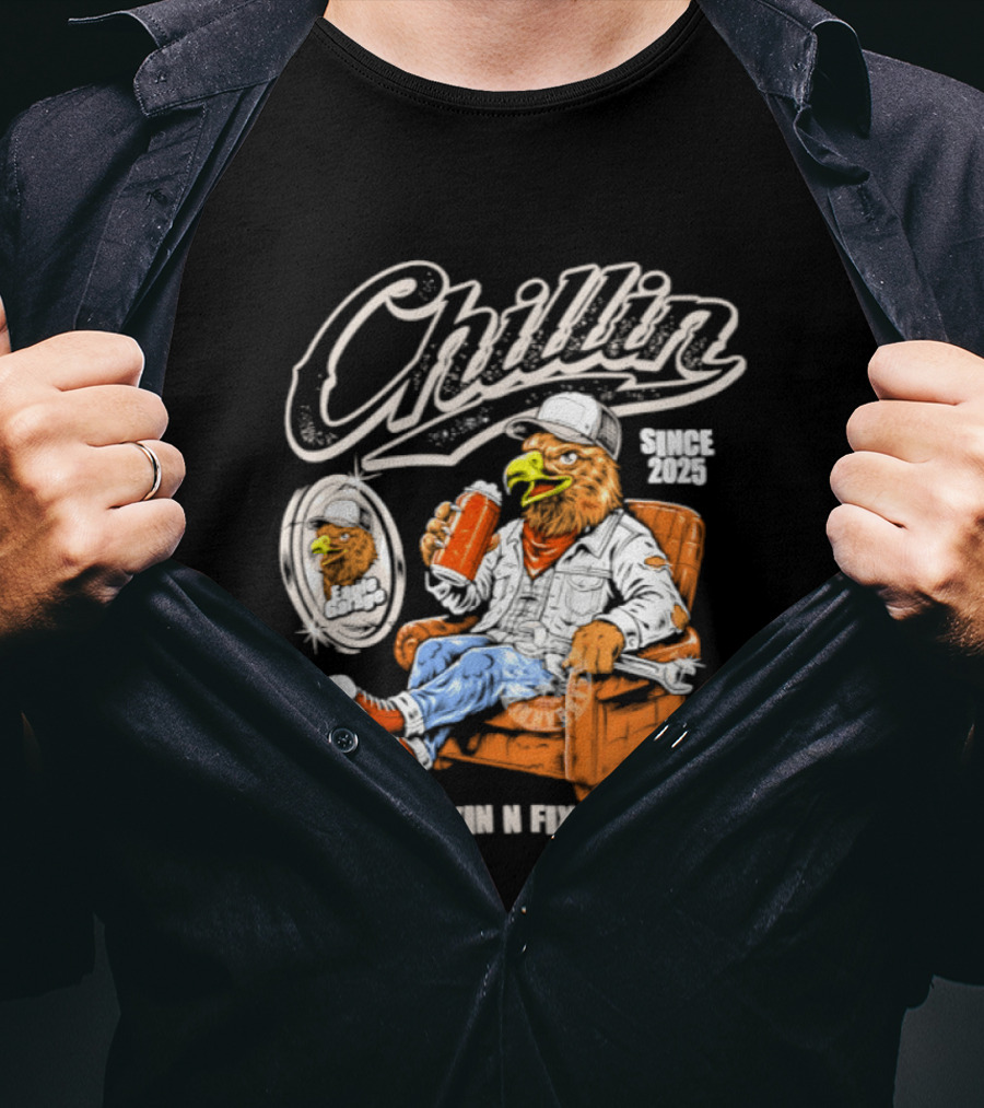 Chillin Since 2025 Eagle Drinkin N Fixin Garage Vibes T-Shirt