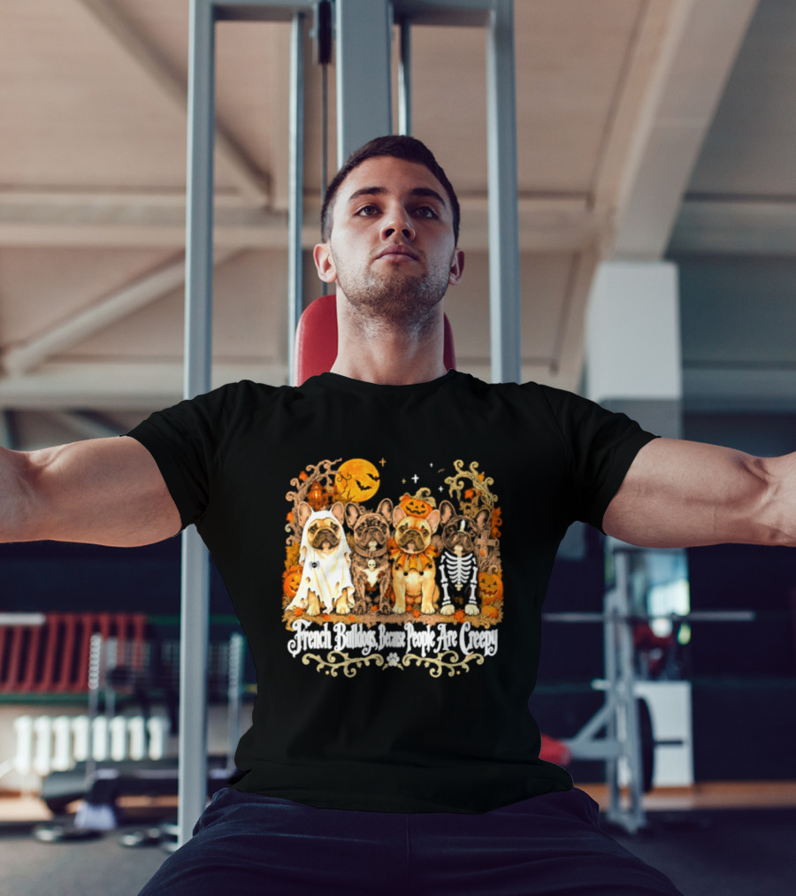 French Bulldogs People Are Creepy Halloween Pumpkin Skeleton Ghost T-Shirt