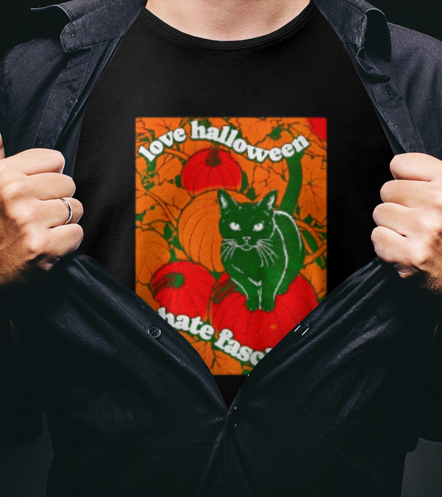 Love Halloween Hate Fascism Black Cat Pumpkins T-Shirt
