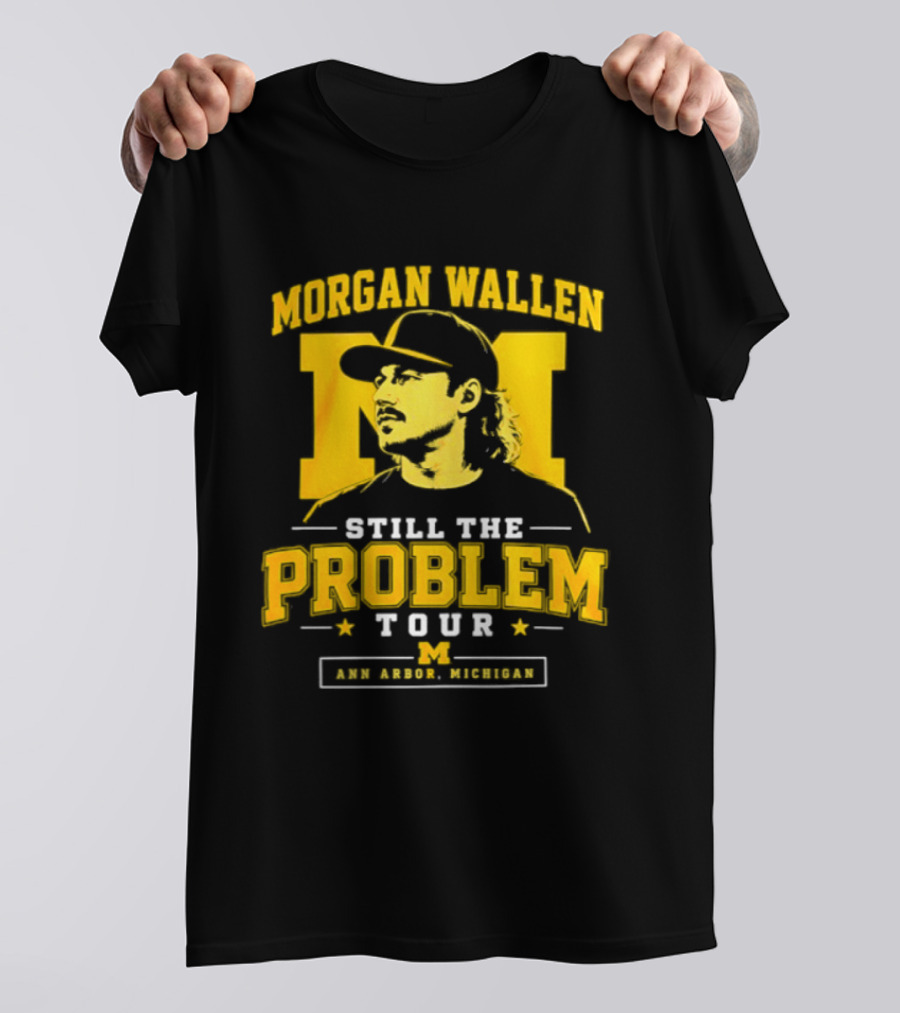 Morgan Wallen Still The Problem Tour Ann Arbor Michigan Iconic M T-Shirt