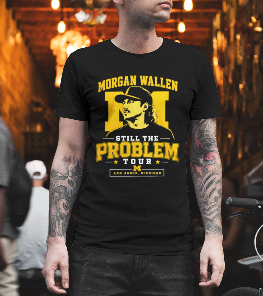 Morgan Wallen Still The Problem Tour Ann Arbor Michigan Iconic M T-Shirt