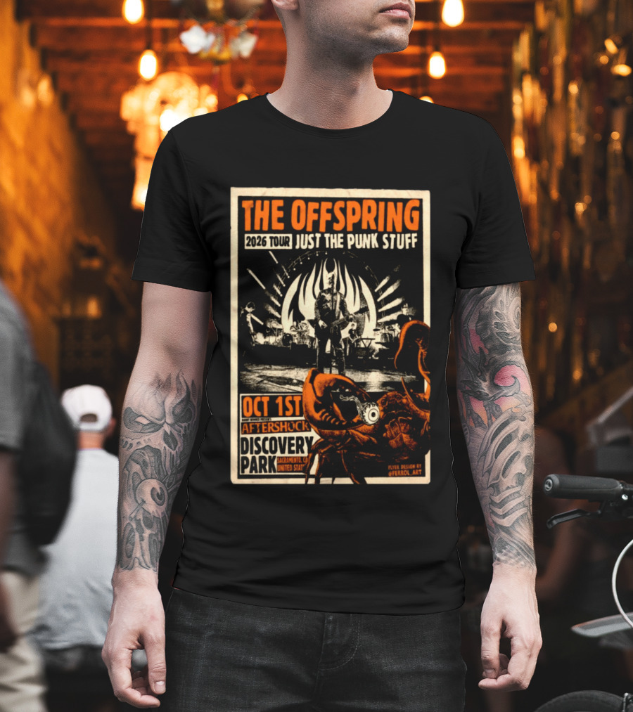 The Offspring 2026 Tour Just The Punk Stuff Aftershock Festival Discovery Park Sacramento Oct 1st T-Shirt