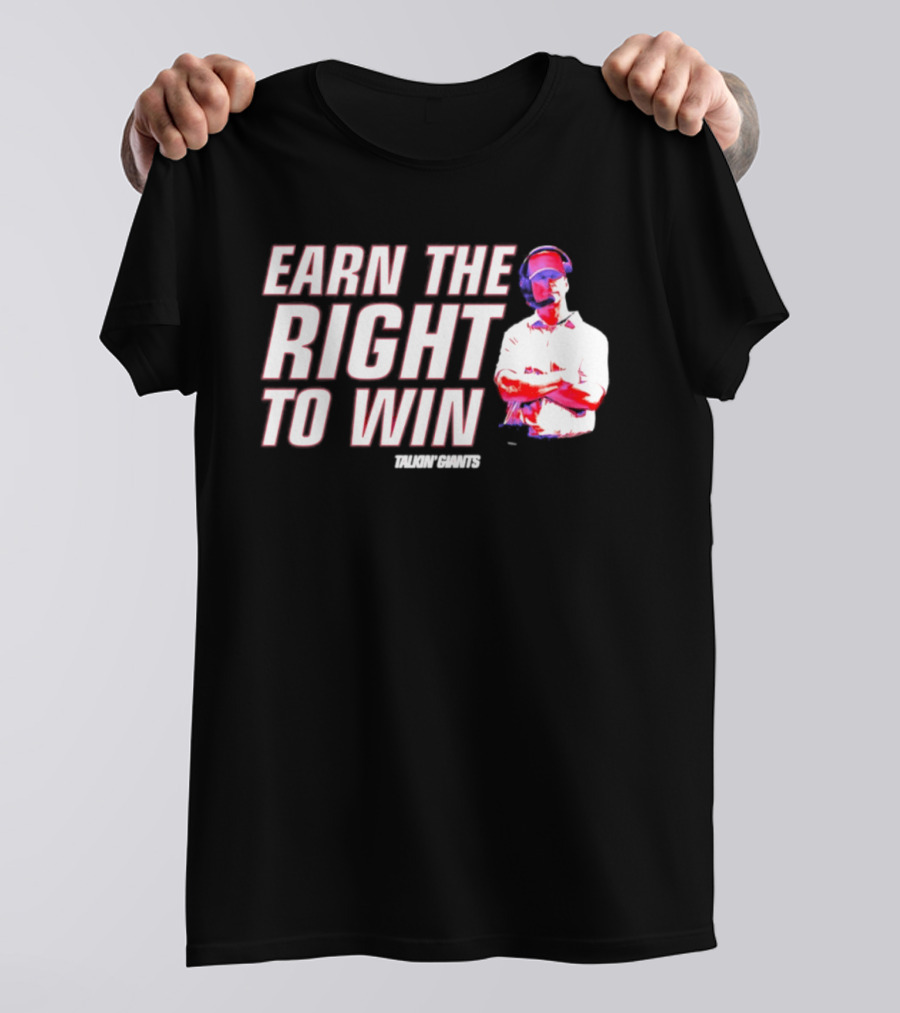 Earn The Right To Win Tom Coughlin New York T-Shirt