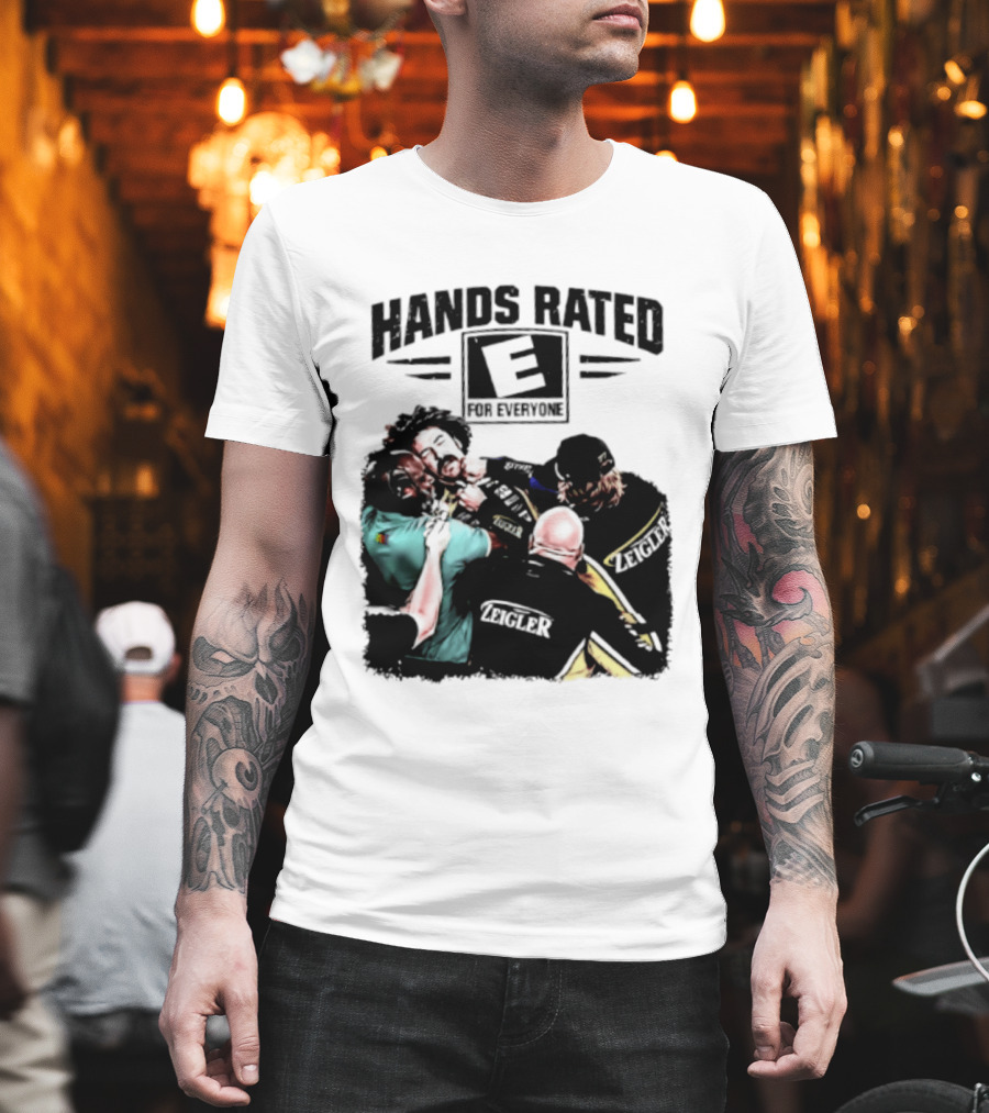 Hands Rated E For Everyone NASCAR Racing Brawl Scene T-Shirt