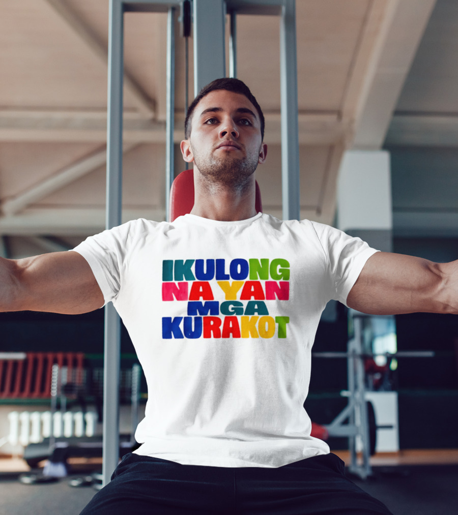 Ikulong Na Yan Mga Kurakot Colorful Block Letter T-Shirt