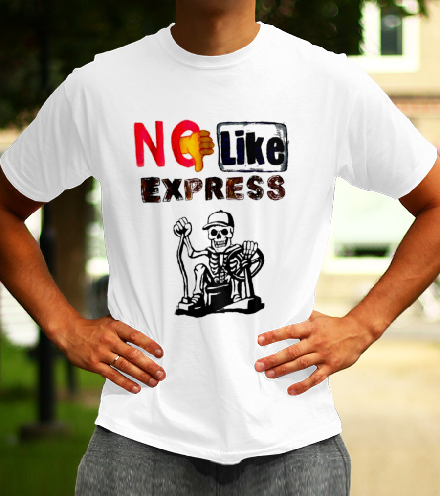 NO Like Express Skeleton Thumbs Down T-Shirt