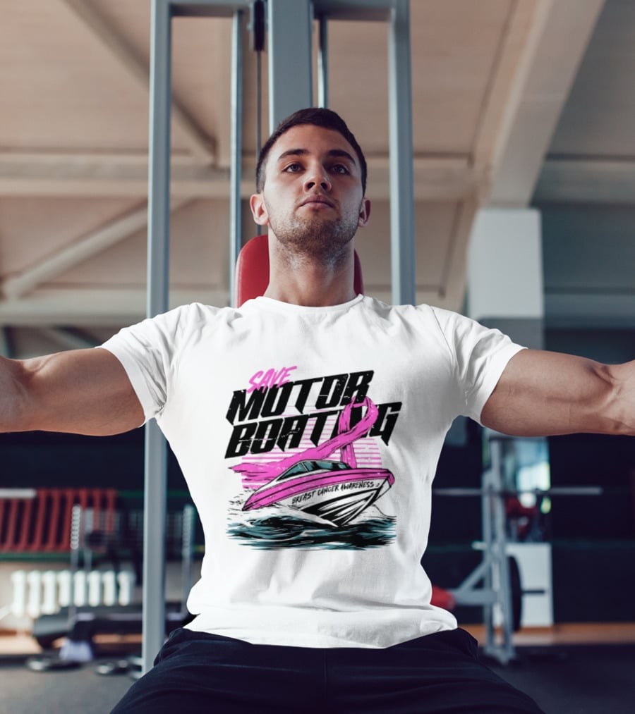 Save Motorboating Breast Cancer Awareness Pink Ribbon Boat T-Shirt