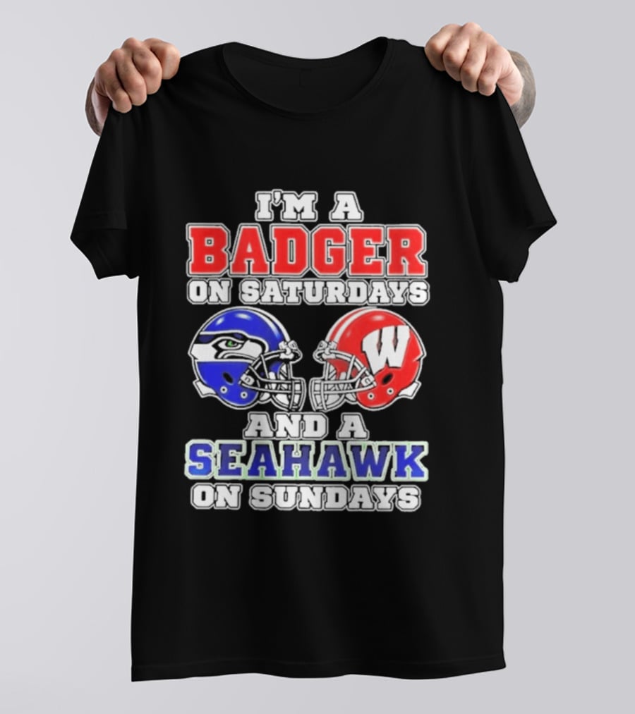 I'm A Badger On Saturdays And A Seahawk On Sundays Helmet T-Shirt