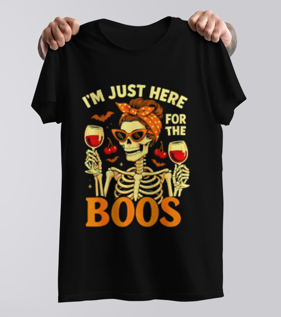 I'm Just Here For The Boos Skeleton Wine Cherries Halloween T-Shirt